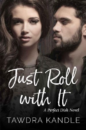 [Perfect Dish Duo 04] • Just Roll With It